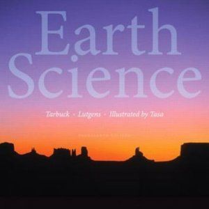 Earth Science by Frederick Lutgens Edward Tarbuck & Dennis G. Tasa 14th Edition